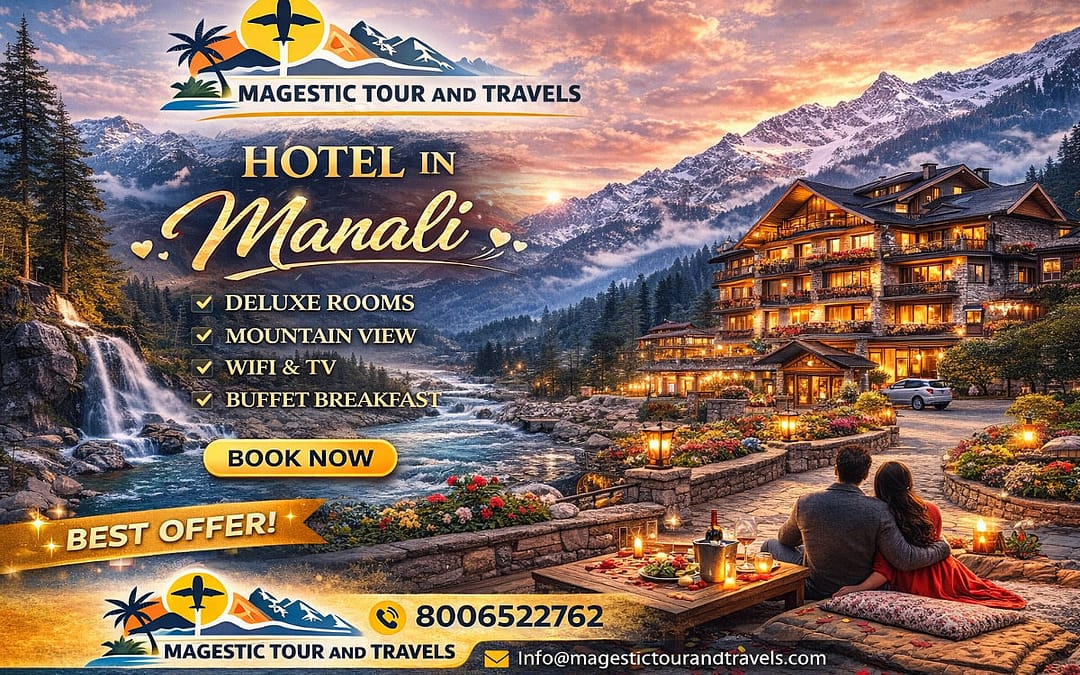 🏩 Hotel in Manali – Best Luxury, Budget & Family Hotels (2026 Guide)