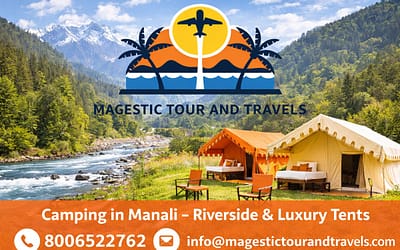 🏕️ Book Best Camping in Manali – Riverside & Luxury Tents from ₹999