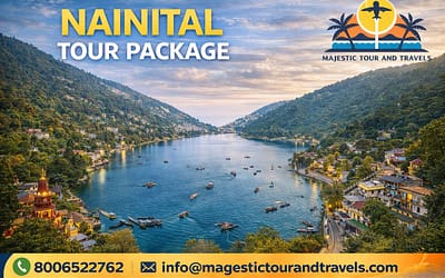 Nainital Tour Package from Delhi | Best Places to Visit in Nainital 2026 | Majestic Tour and Travels
